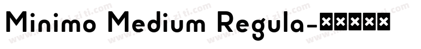 Minimo Medium Regula字体转换